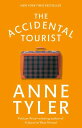 The Accidental Tourist A Novel【電子書籍】 Anne Tyler