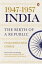 1947-1957, India: the Birth of a RepublicŻҽҡ[ Chandrachur Ghose ]