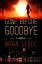 Gone Before GoodbyeŻҽҡ[ Nora LeDuc ]