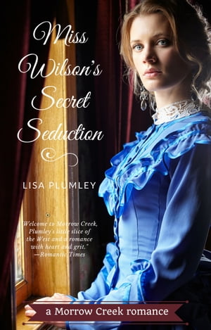 Miss Wilson's Secret Seduction【電子書籍】