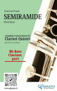 Bb bass Clarinet part of Semiramide for Clarinet Quintet Overture【電子書籍】 Gioacchino Rossini