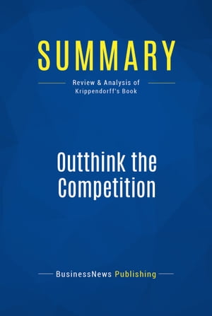 Summary: Outthink the Competition