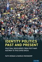 Identity Politics Past and Present Political Discourses from Post-War Austria to...