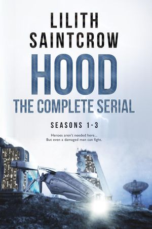 Hood: The Complete Serial