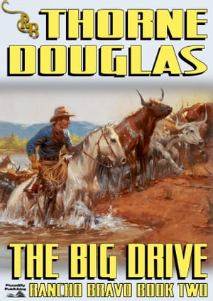 ŷKoboŻҽҥȥ㤨Rancho Bravo 2: The Big DriveŻҽҡ[ Thorne Douglas ]פβǤʤ131ߤˤʤޤ