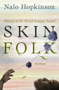 ŷKoboŻҽҥȥ㤨Skin Folk StoriesŻҽҡ[ Nalo Hopkinson ]פβǤʤ880ߤˤʤޤ