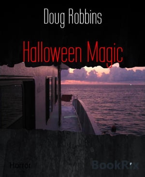 Halloween Magic【電子書籍】[ Doug Robbins ]