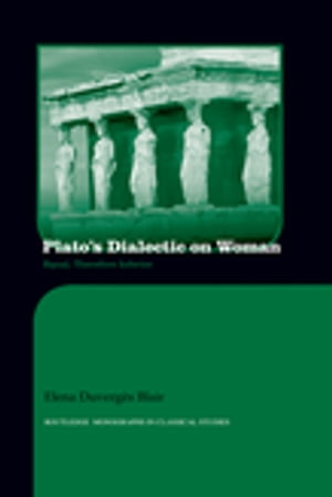 Plato's Dialectic on Woman