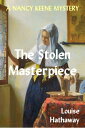 ŷKoboŻҽҥȥ㤨The Stolen Masterpiece: A Nancy Keene MysteryŻҽҡ[ Louise Hathaway ]פβǤʤ111ߤˤʤޤ