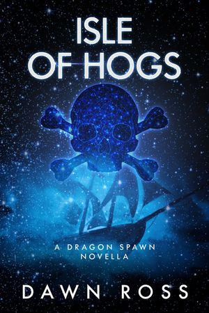 Isle of Hogs Book 3.5 (a novalla)Żҽҡ[ Dawn Ross ]