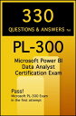 330 Questions & Answers for PL-300 Microsoft Power BI Data Analyst Cer...