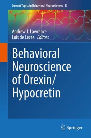 Behavioral Neuroscience of Orexin/Hypocretin【電子書籍】