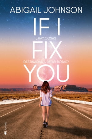 If I fix you【電子書籍】[ Abigail Johnson 