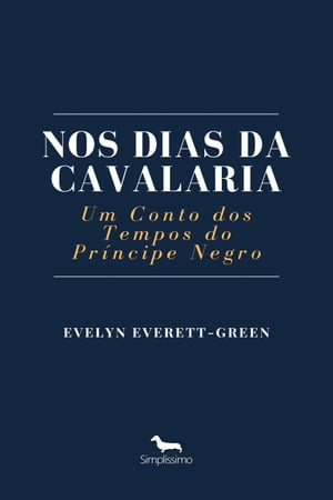 Nos Dias da Cavalaria