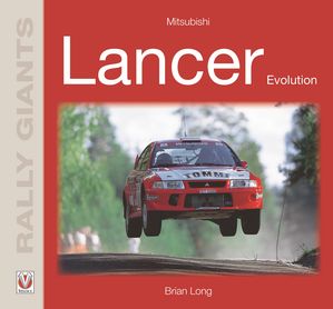 MITSUBISHI LANCER EVOLUTION【電子書籍】[ Brian Long ]