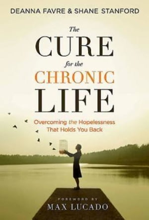 The Cure for the Chronic Life 22490