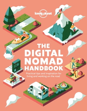 The Digital Nomad Handbook【電子書籍】[ Lonely Planet ]