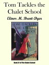 ŷKoboŻҽҥȥ㤨Tom Tackles the Chalet SchoolŻҽҡ[ Elinor M. Brent-Dyer ]פβǤʤ156ߤˤʤޤ