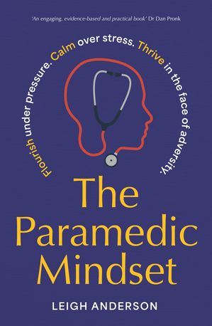 The Paramedic Mindset