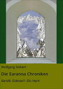 ŷKoboŻҽҥȥ㤨Die Earanna Chroniken Band6: Eidestal1: Elis HeimŻҽҡ[ Wolfgang Seibert ]פβǤʤ200ߤˤʤޤ