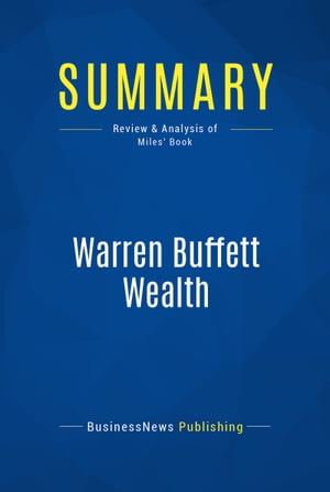 Summary: Warren Buffett Wealth