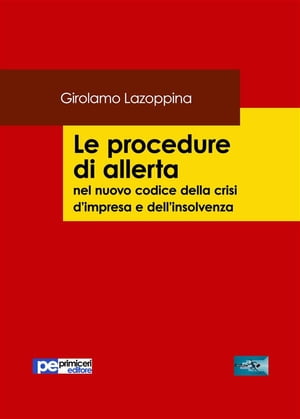 Le procedure di allerta nel nuovo codice della crisi d’impresa e dell’insolvenza