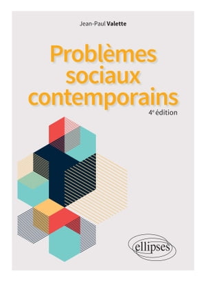 Probl?mes sociaux contemporains - 4e ?dition