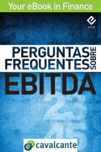 Perguntas Frequentes Sobre EBITDA【電子書籍】[ Cavalcante ]