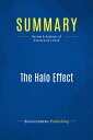 Summary: The Halo Effect Review and Analysis of Rosenzweig 039 s Book【電子書籍】 BusinessNews Publishing