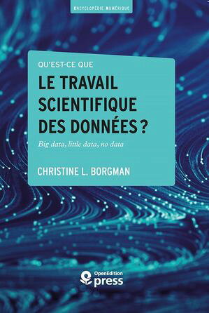 ŷKoboŻҽҥȥ㤨Quest-ce que le travail scientifique des donn?es?? Big data, little data, no dataŻҽҡ[ Christine L. Borgman ]פβǤʤ250ߤˤʤޤ