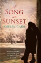 A Song At Sunset A moving World War Two love story of family, heartbreak and gui...