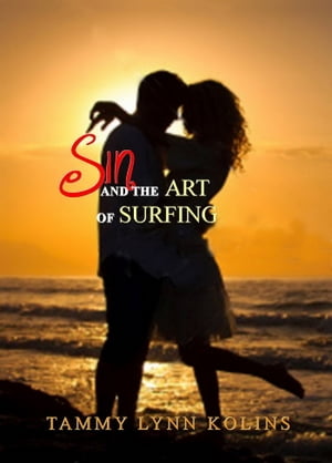Sin and The Art of Surfing