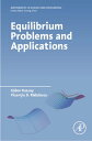 Equilibrium Problems and ApplicationsydqЁz[ G?bor Kassay ]