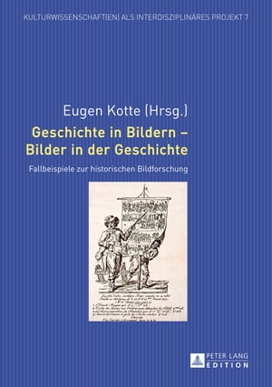 Geschichte in Bildern – Bilder in der Geschichte