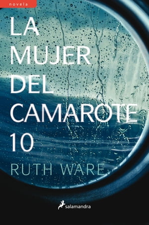 La mujer del camarote 10【電子書籍】 Ruth Ware