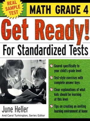 Get Ready! For Standardized Tests : Math Grade 4【電子書籍】[ June Heller ]
