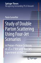 Study of Double Parton Scattering Using Four-Jet Scenarios in Proton-Proton Collisions at sqrt s 7 TeV with the CMS Experiment at the LHC【電子書籍】 Paolo Gunnellini