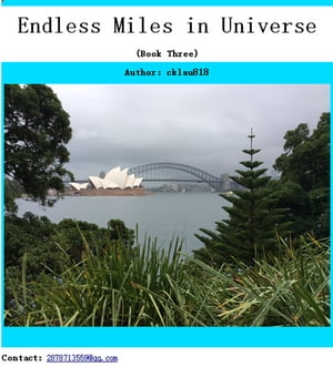 Endless Miles in Universe (Book Three)Żҽҡ[ Ching Kin Lau ]