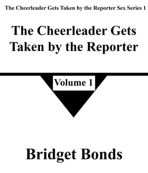 The Cheerleader Gets Taken by the Reporter 1 The