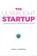 The Ultralight Startup Launching a Business Without Clout or CapitalŻҽҡ[ Jason L. Baptiste ]