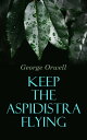 Keep the Aspidistra Flying