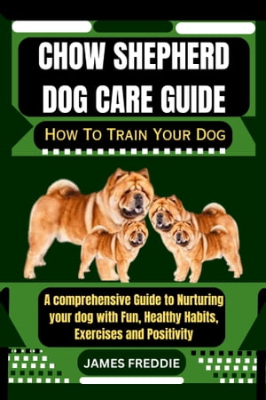 Chow Shepherd dog care guide