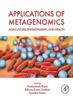 Applications of Metagenomics Agriculture, Environment, and HealthŻҽҡ