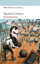 El financiero Trilog?a del Deseo I【電子書籍】[ Theodore Dreiser ]