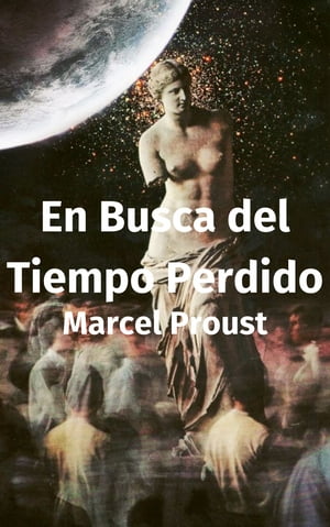 En Busca del Tiempo Perdido