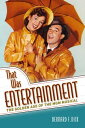 ŷKoboŻҽҥȥ㤨That Was Entertainment The Golden Age of the MGM MusicalŻҽҡ[ Bernard F. Dick ]פβǤʤ2,671ߤˤʤޤ