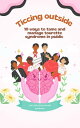 Ticcing outside Ten 10 ways to tame and manage tourette syndrome in public【電子書籍】...