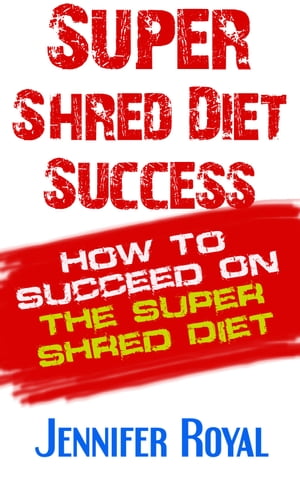 Super Shred Diet Success