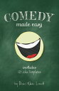 Comedy Made Easy【電子書籍】[ David Kline Lovett ]
