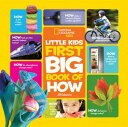 ŷKoboŻҽҥȥ㤨National Geographic Little Kids First Big Book of HowŻҽҡ[ Jill Esbaum ]פβǤʤ960ߤˤʤޤ